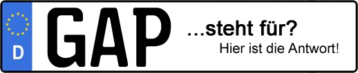 Wofür steht das Kfz-Kennzeichen GAP? | Kfz-Kennzeichen - AUTOPURISTEN.net