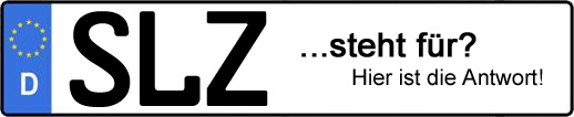 Wofür steht das Kfz-Kennzeichen SLZ? | Kfz-Kennzeichen - AUTOPURISTEN.net